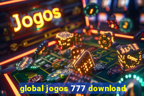 global jogos 777 download